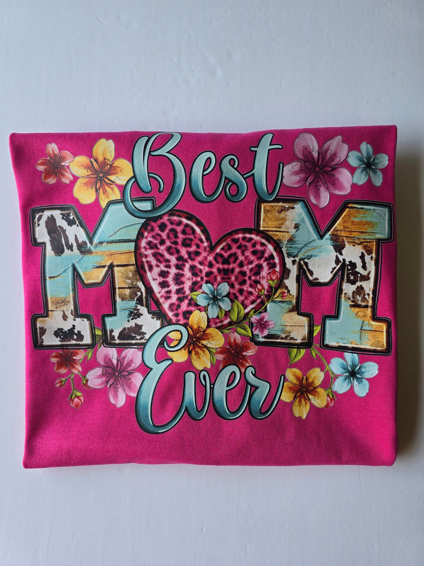 Best Mom Ever (Heart) Custom T-shirt