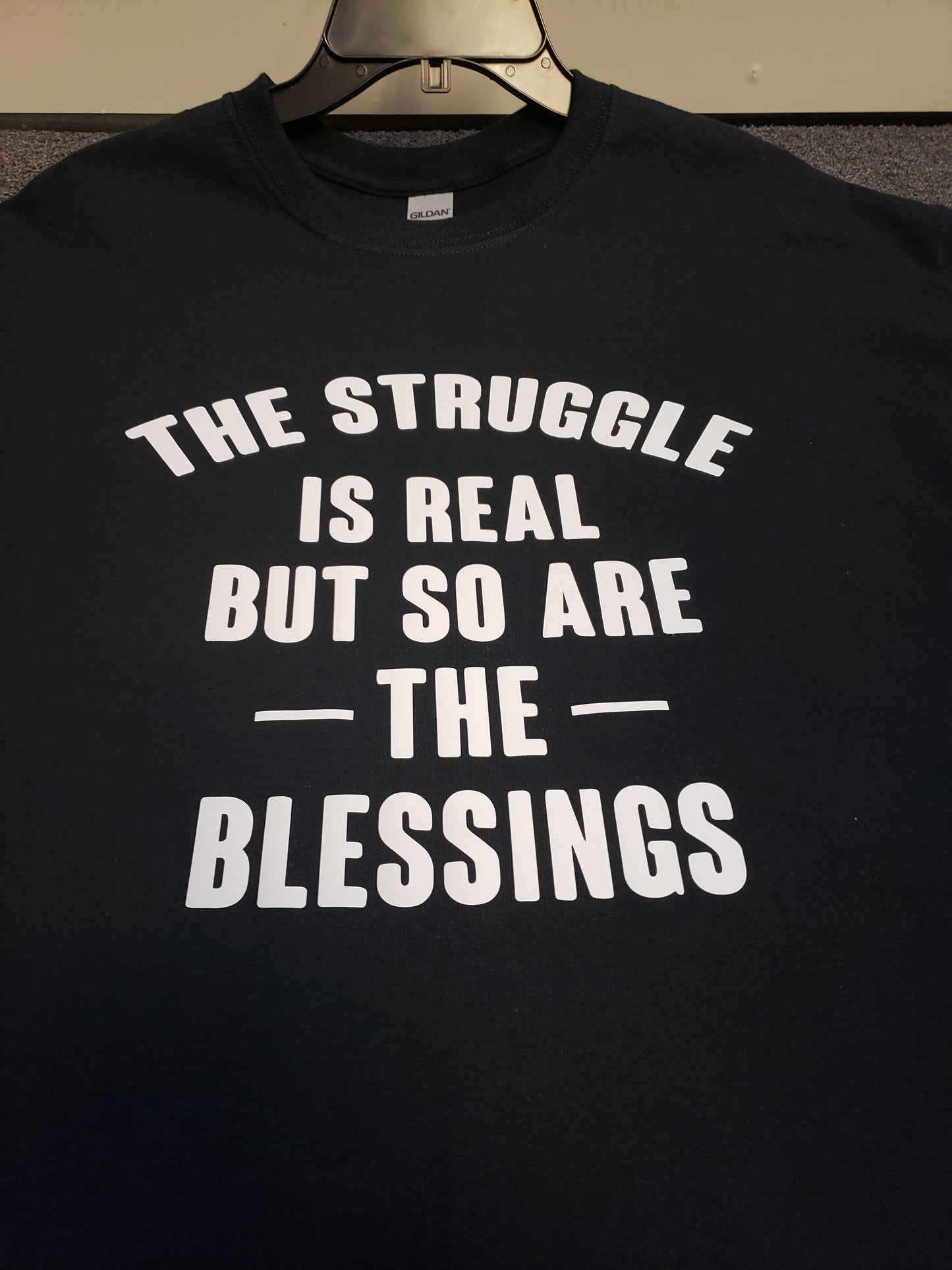 "The Struggle - Blessings" Custom T-shirt