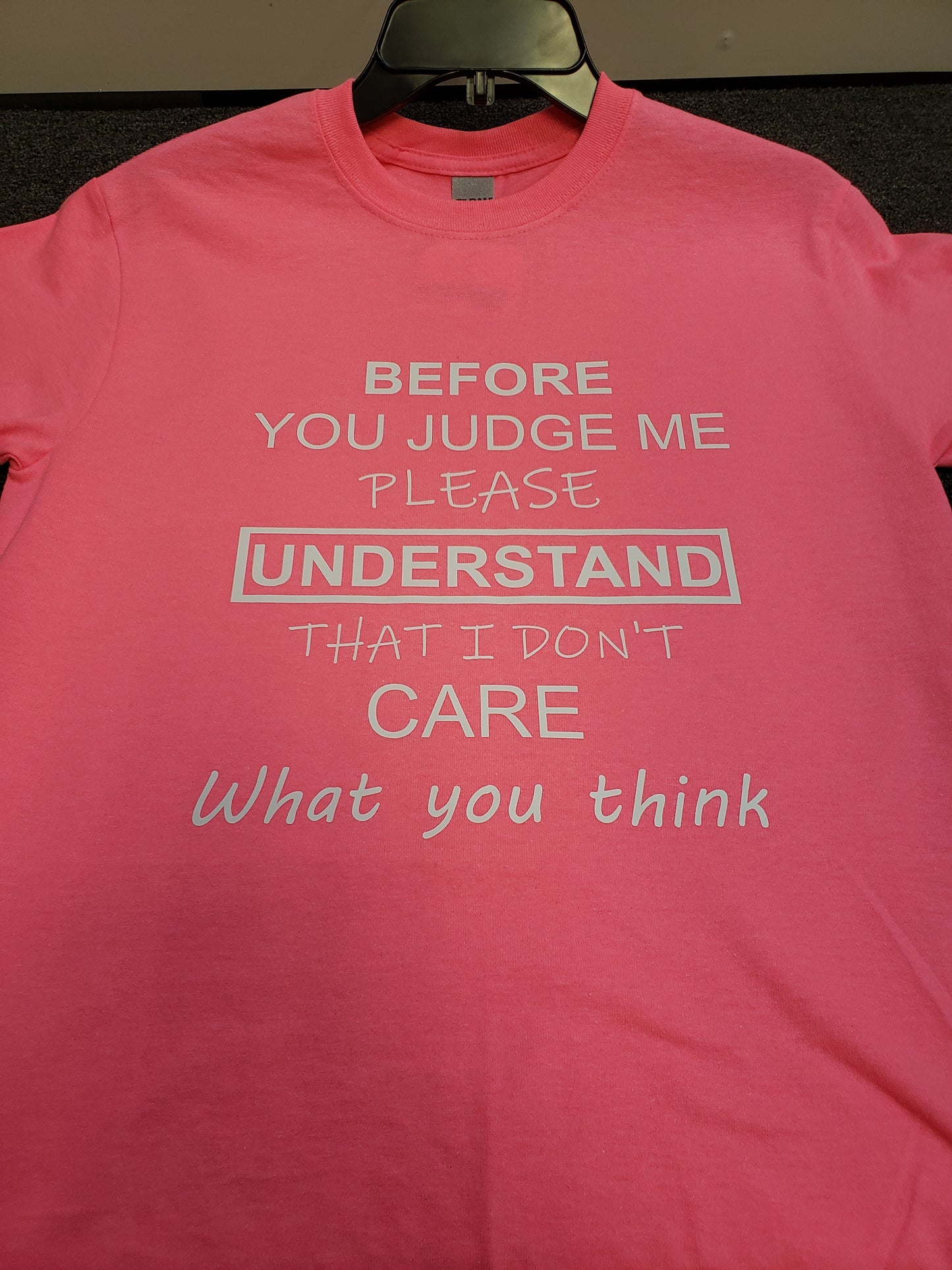 "Judge - Care" Custom T-shirt