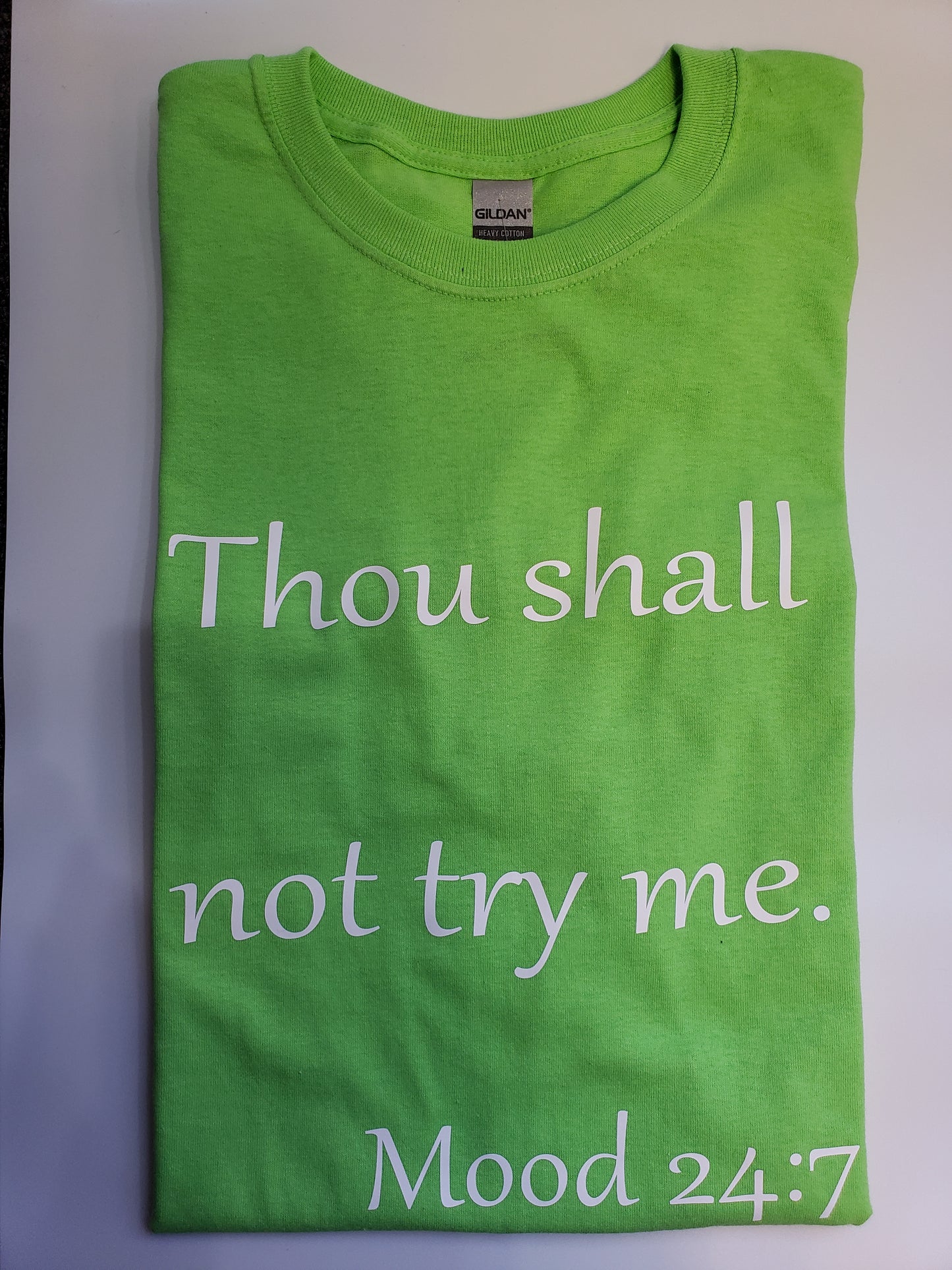 "Mood 24:7" Custom T-shirt