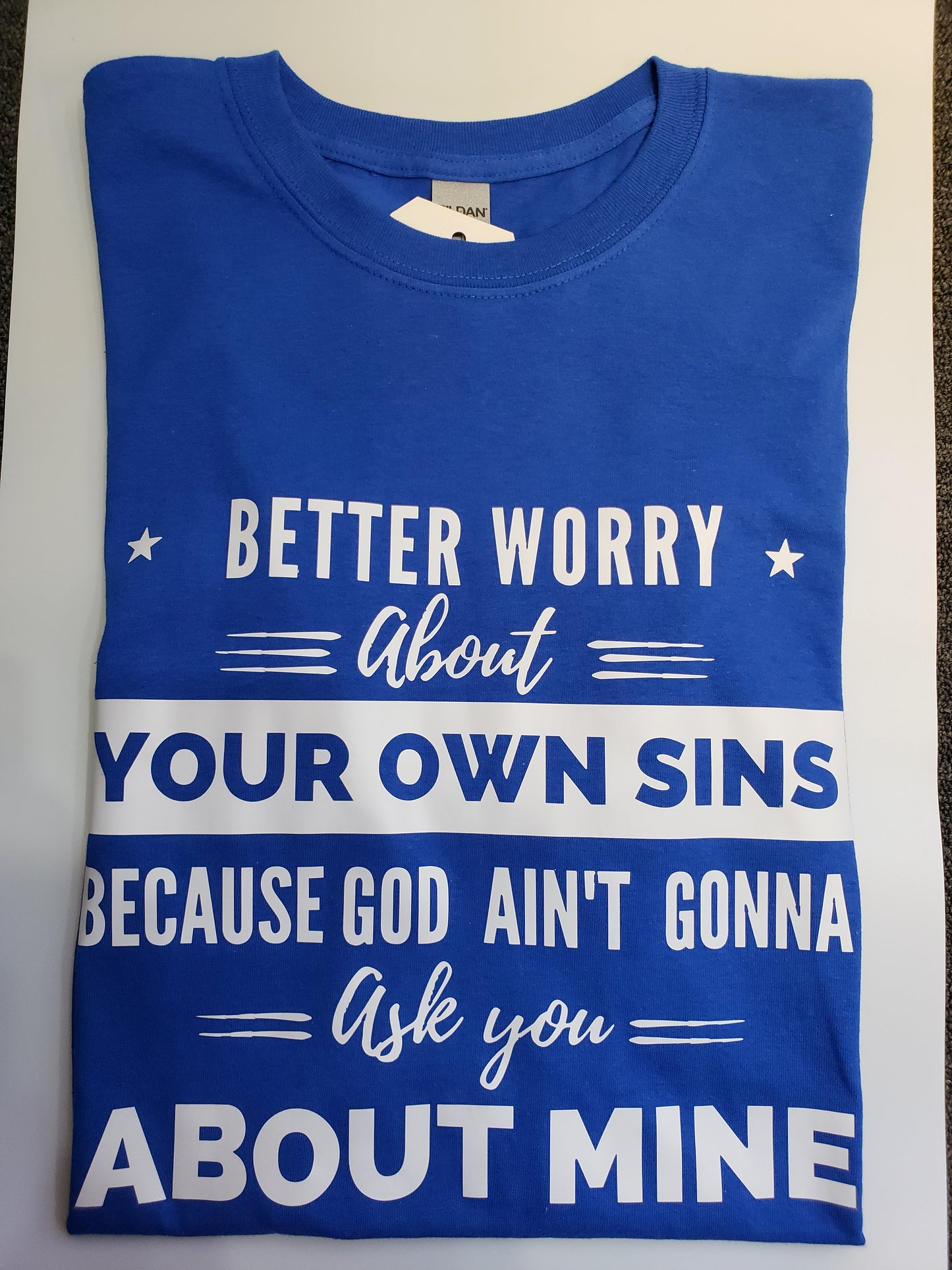 "Your Own Sins" Custom T-shirt