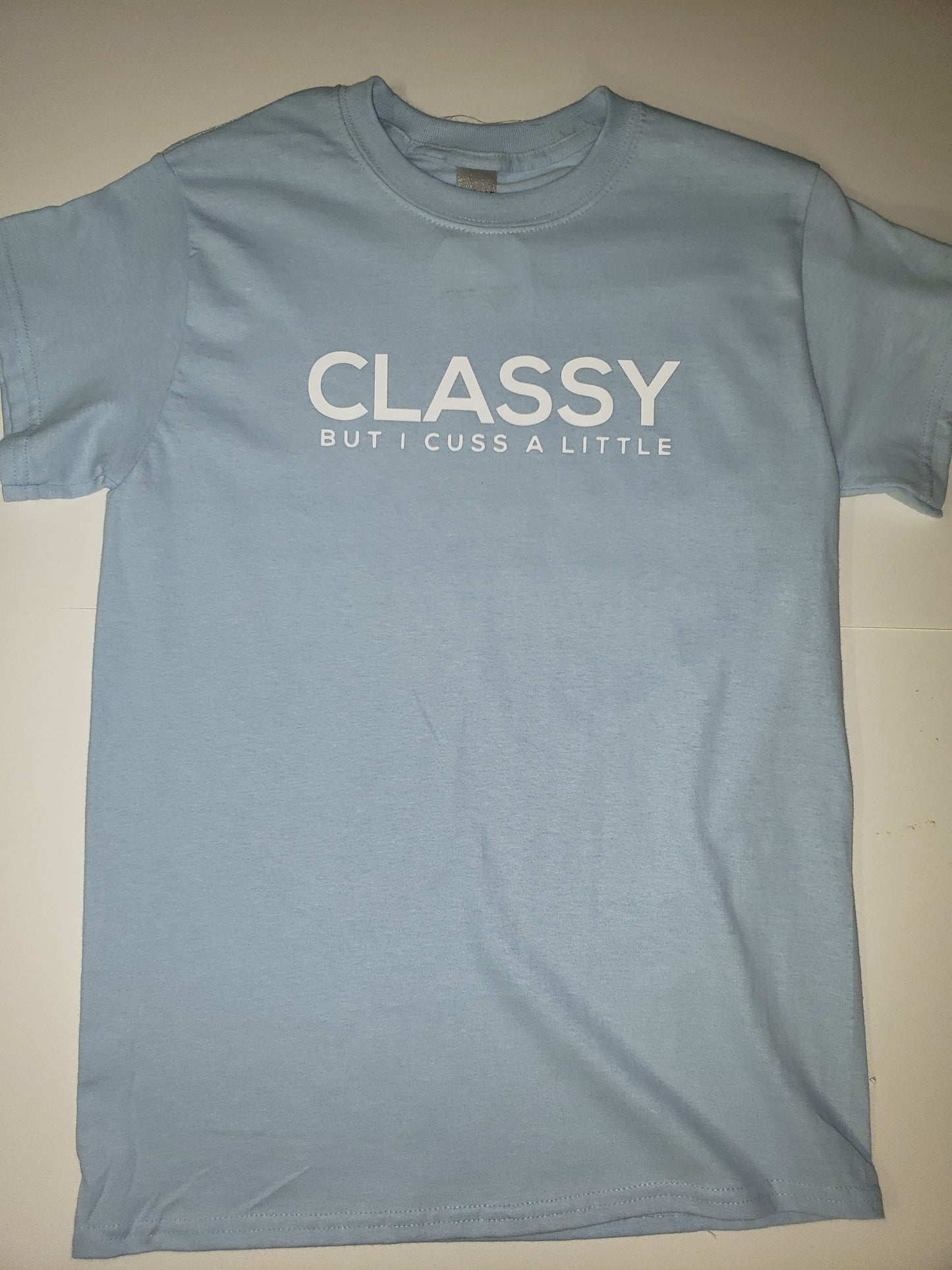 "Classy" Custom T-shirt