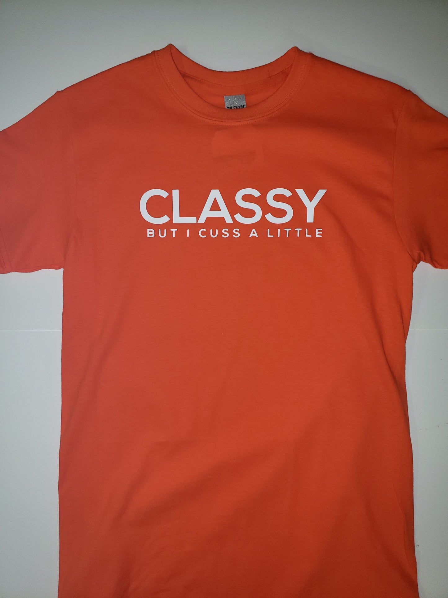 "Classy" Custom T-shirt