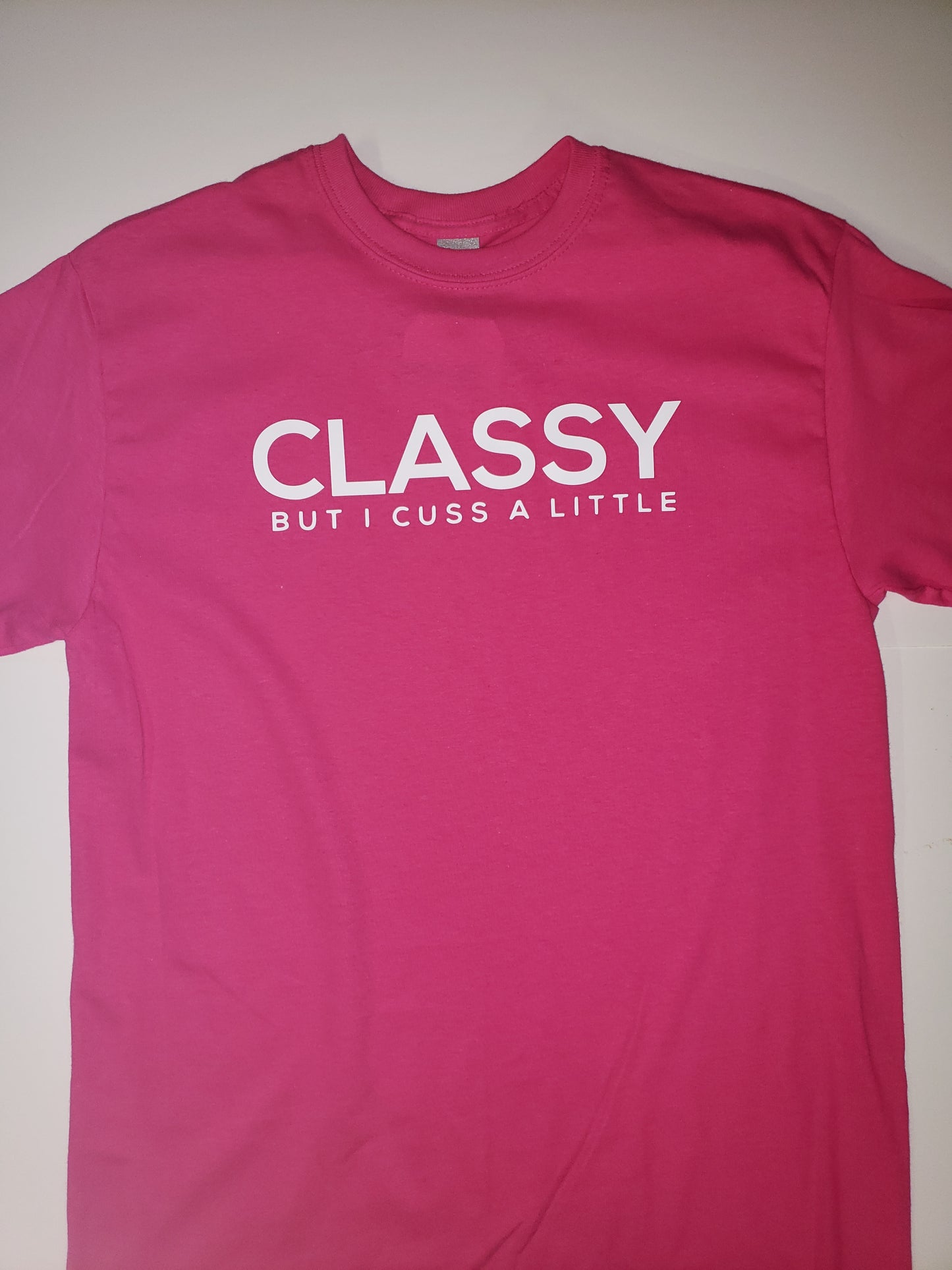 "Classy" Custom T-shirt