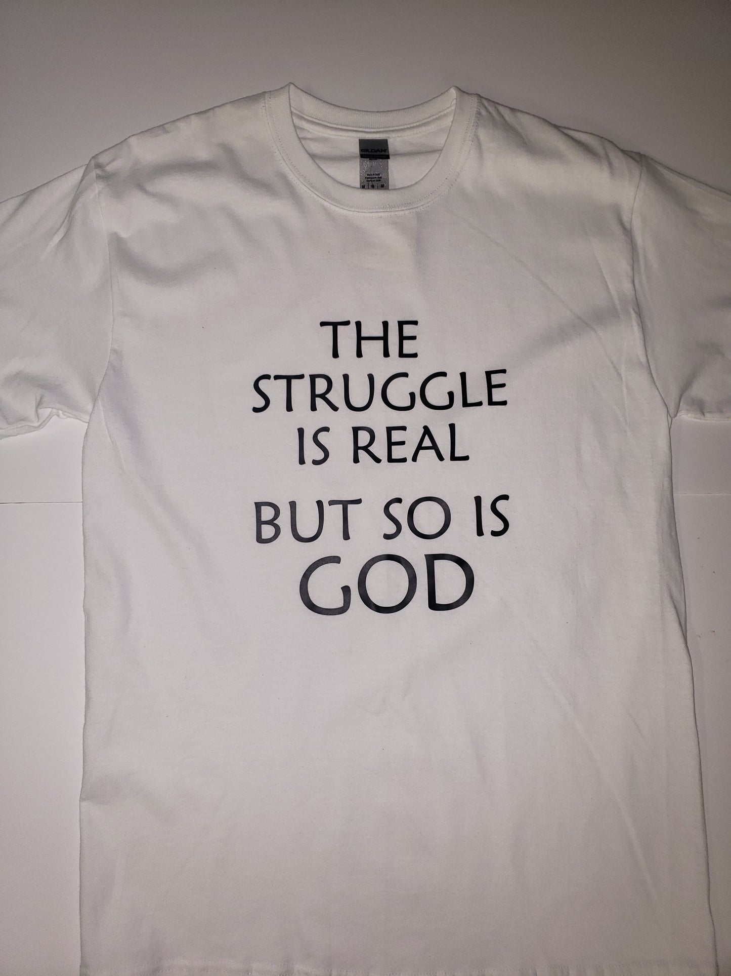 The Struggle - God" Custom T-shirt