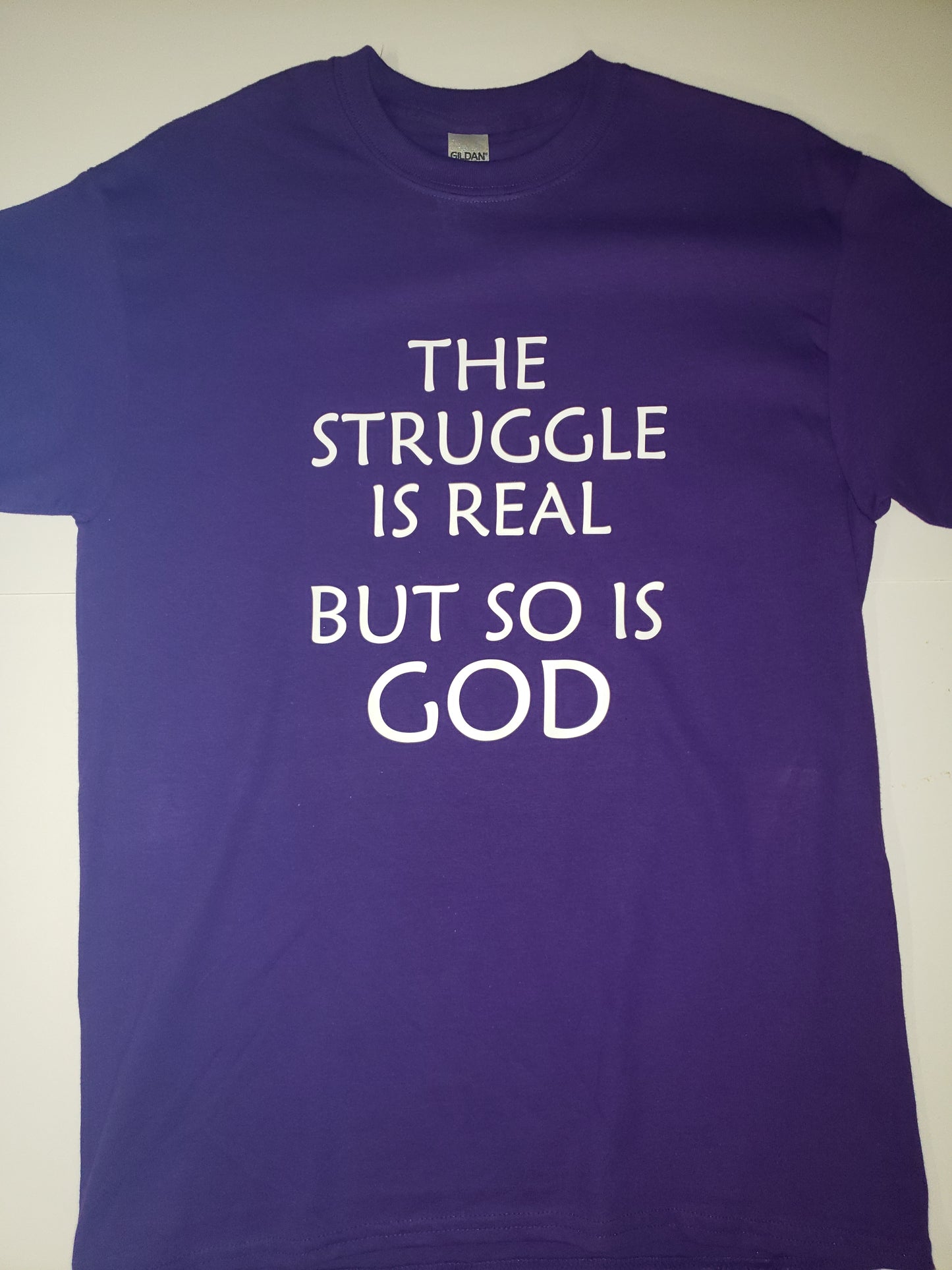 The Struggle - God" Custom T-shirt