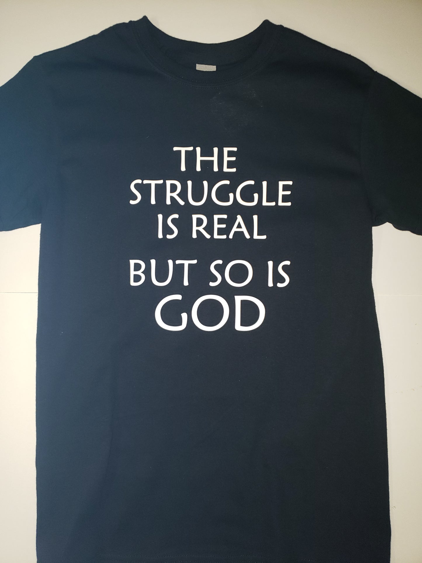 The Struggle - God" Custom T-shirt