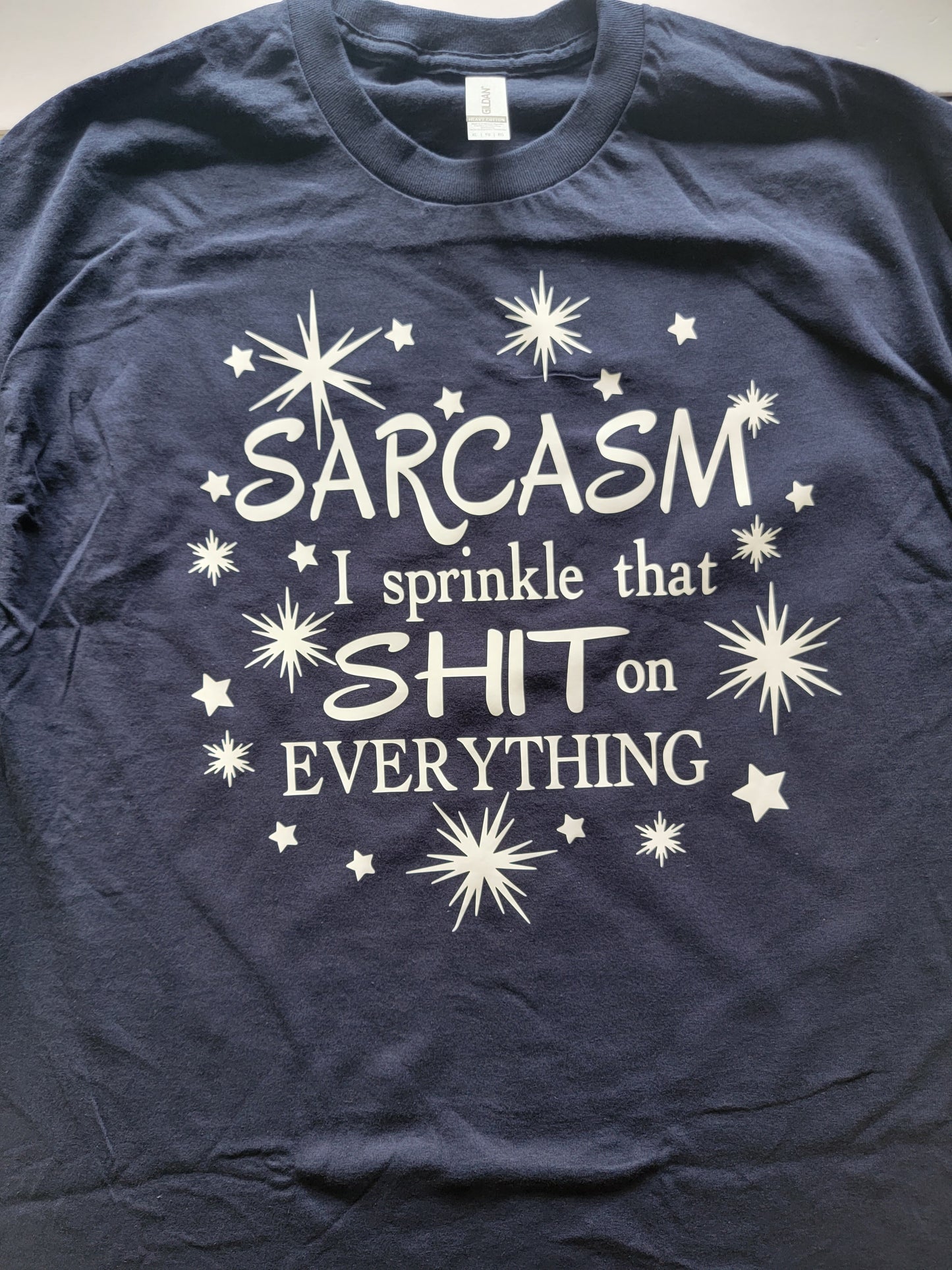 "Sarcasm" Custom T-shirt