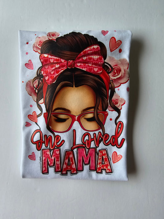 One Loved Mama Custom T-shirt