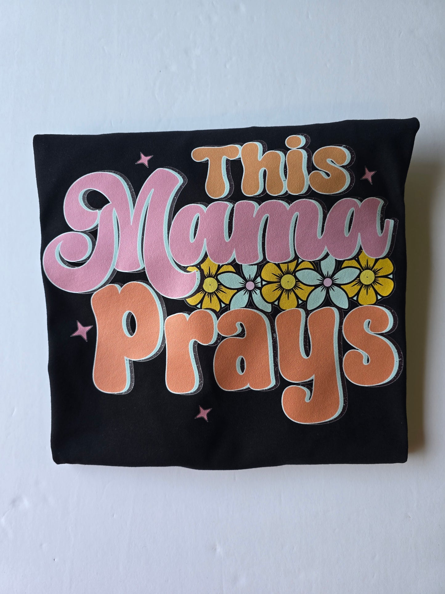 This Mama Prays Custom T-shirt