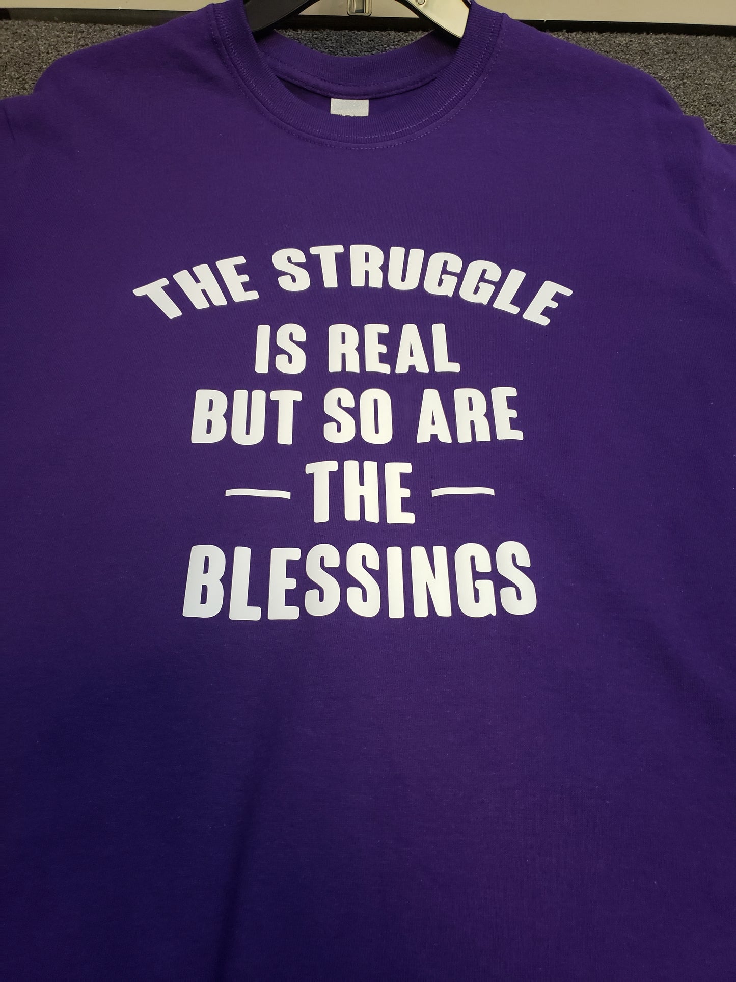 "The Struggle - Blessings" Custom T-shirt