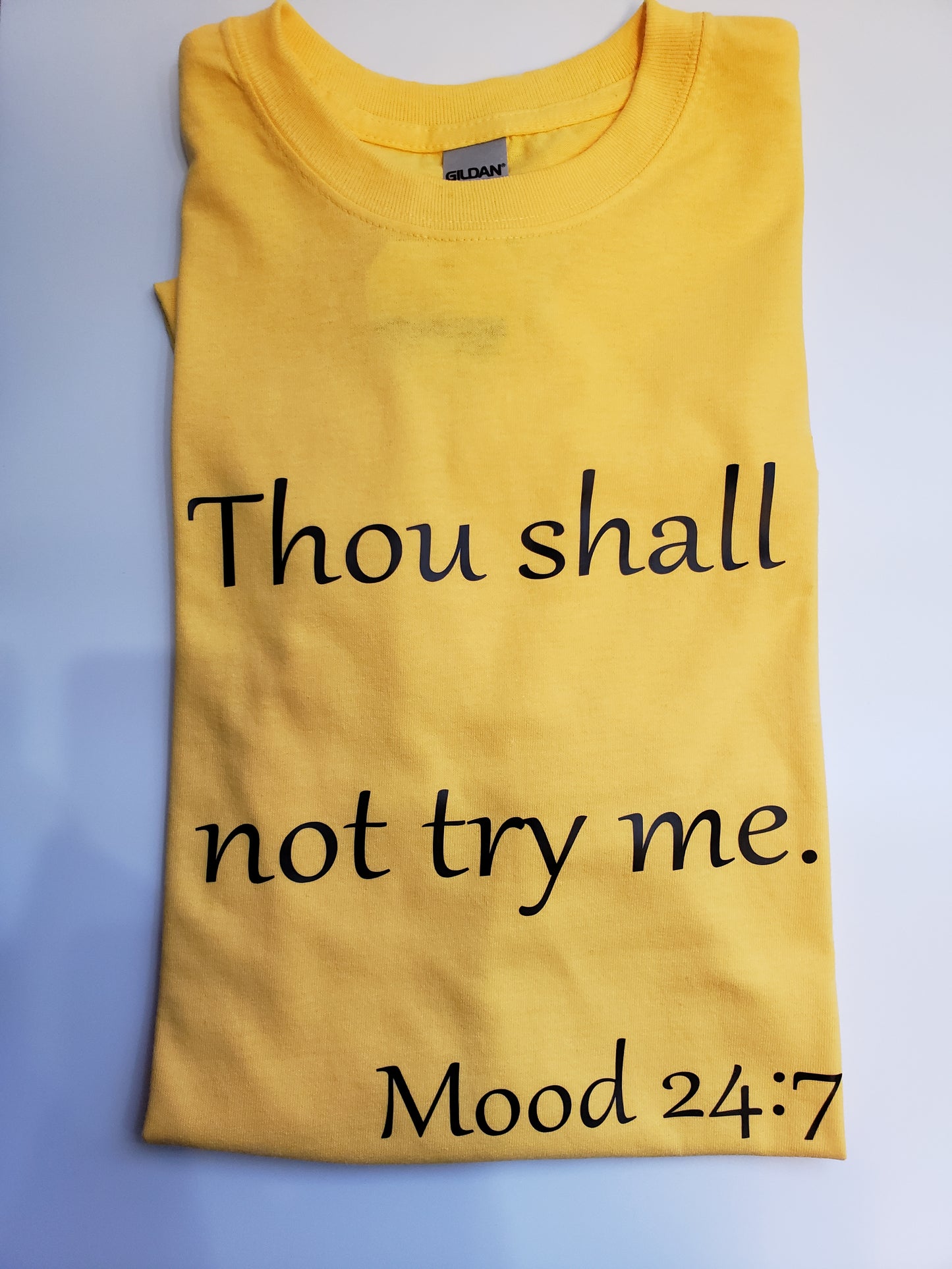 "Mood 24:7" Custom T-shirt