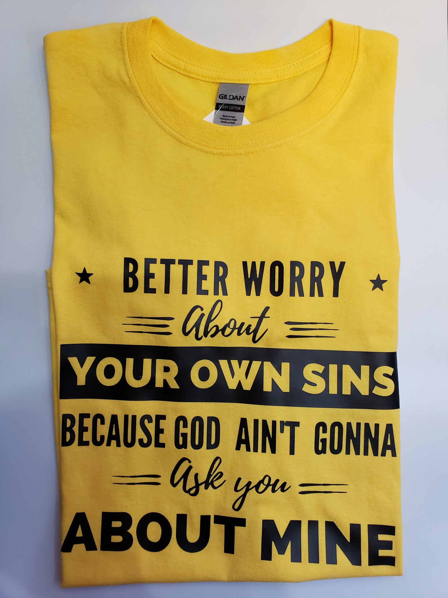 "Your Own Sins" Custom T-shirt