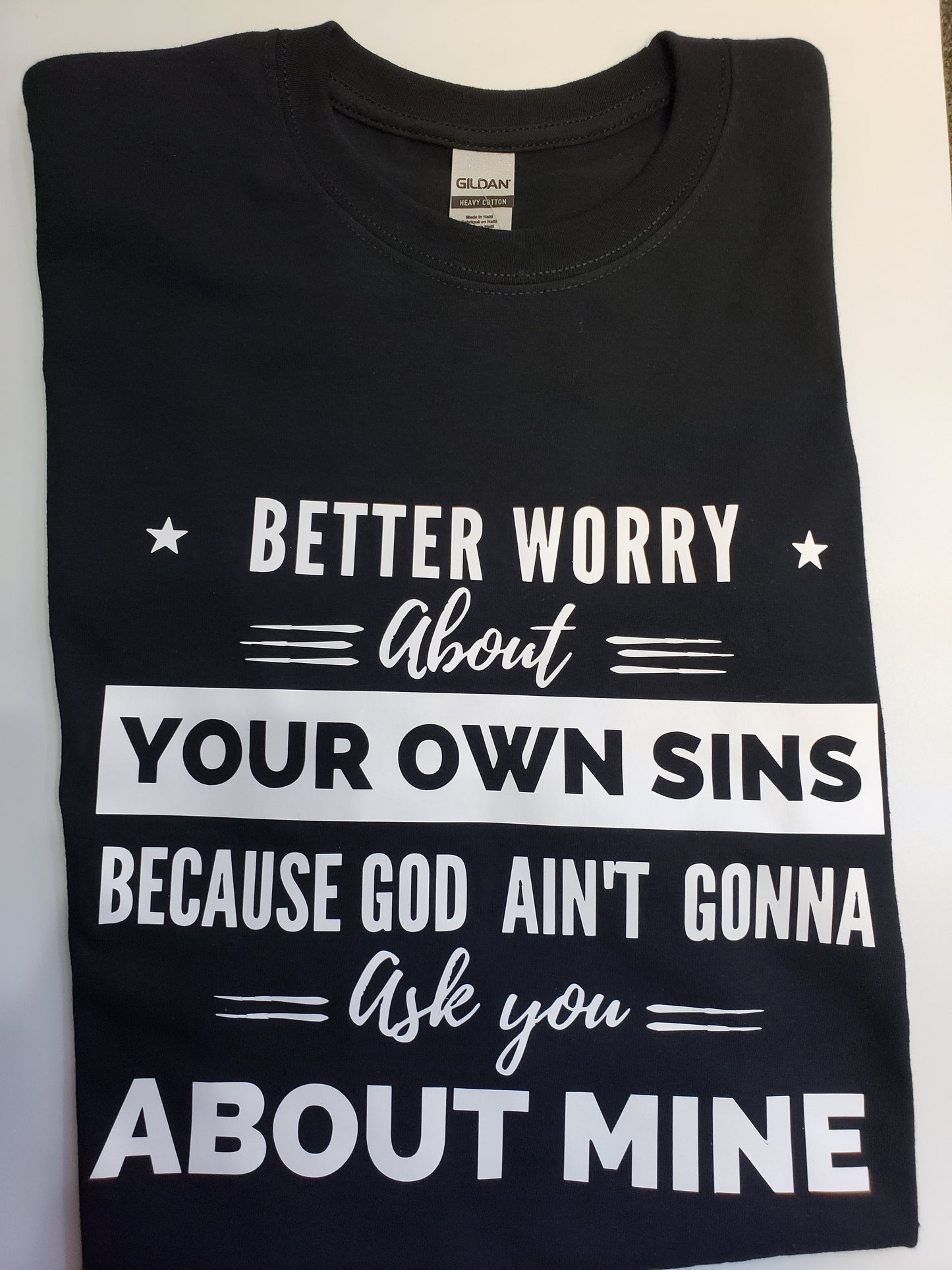 "Your Own Sins" Custom T-shirt