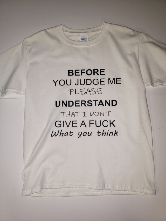 "Judge - F*ck" Custom T-shirt