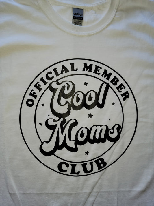 Cool Moms Custom T-shirt